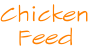 Chicken
Feed